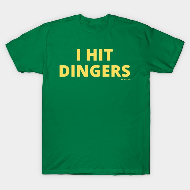 I Hit Dingers T-Shirt by Arch City Tees